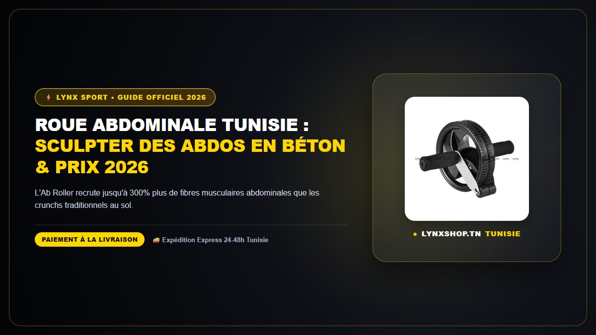 roue abdominale tunisie complet officiel Lynx Sport Tunisie